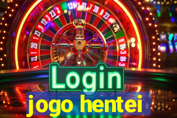 jogo hentei